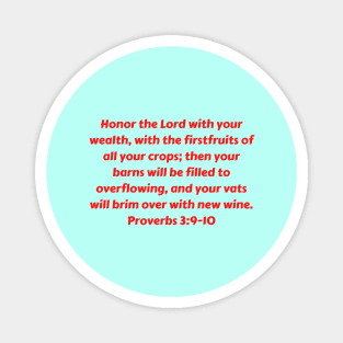 Bible Verse Proverbs 3:9-10 Magnet